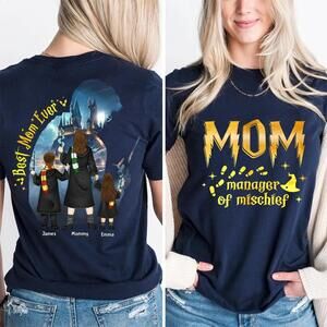Manager Of Mischief Mom Shirt, Best Mom Ever, Magical 2 Sided